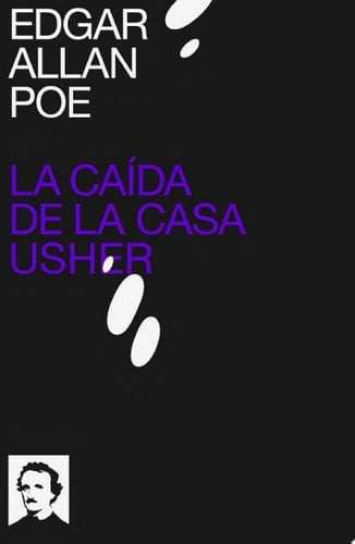 La caída de la Casa Usher texto completo - Edgar Allan Poe · 2013
