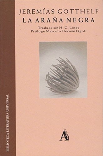 La Ara帽a negra - Jeremias Gotthelf 路 2000