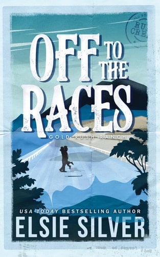 Off to the Races - Elsie Silver · 2024