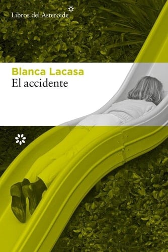 El accidente - Blanca Lacasa • 2025