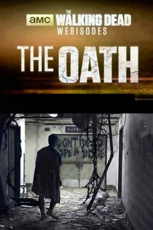 The Walking Dead: The Oath - 2013