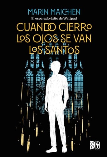 Cuando cierro los ojos se van los santos - Marin Maichen · 2025