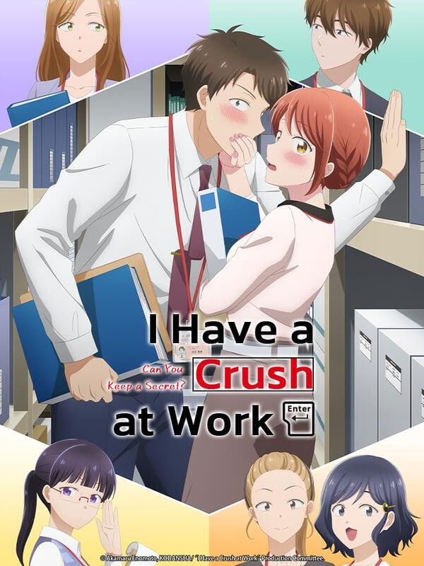 I Have a Crush at Work - 2025