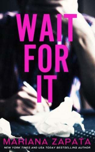 Wait For It - Mariana Zapata · 2016