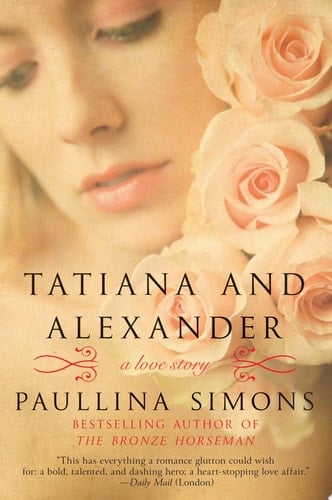 Tatiana and Alexander - Paullina Simons · 2010