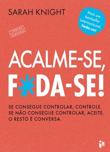 Acalme-Se, F*Da-Se!