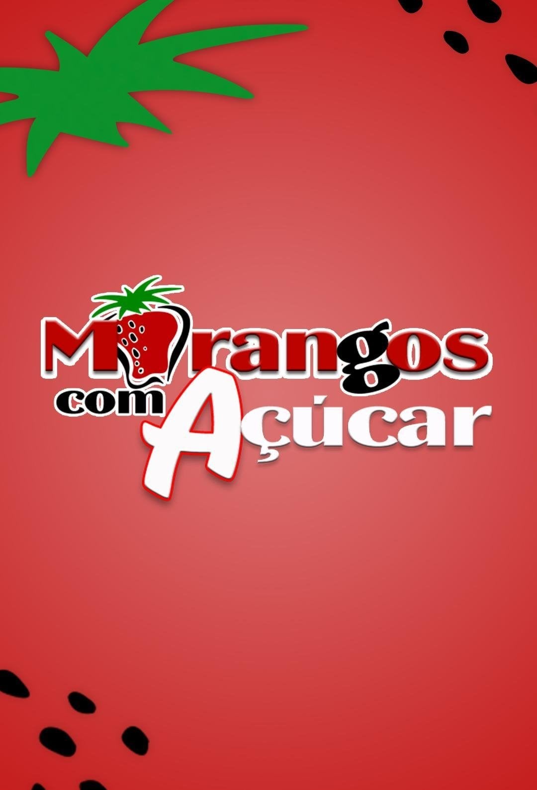 Morangos com Açúcar - Casa da Criação · 2003