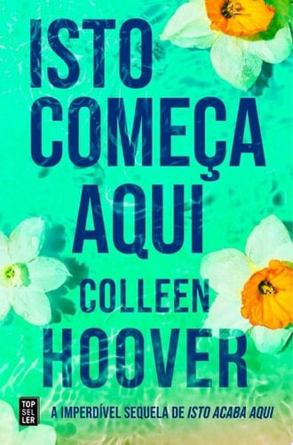 Isto Come莽a Aqui - Colleen Hoover 路 2022