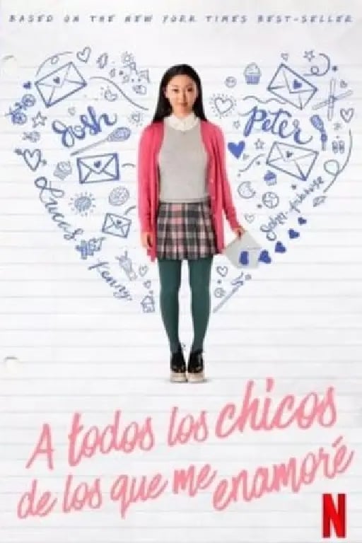 A todos los chicos de los que me enamoré - Susan Johnson · 2018