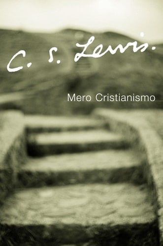 Mero Cristianismo - C. S. Lewis • 2006