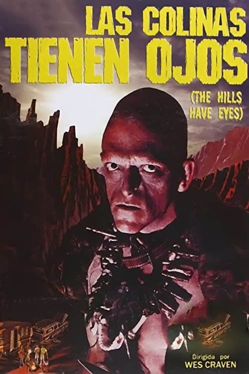 Las colinas tienen ojos - Wes Craven · 1977