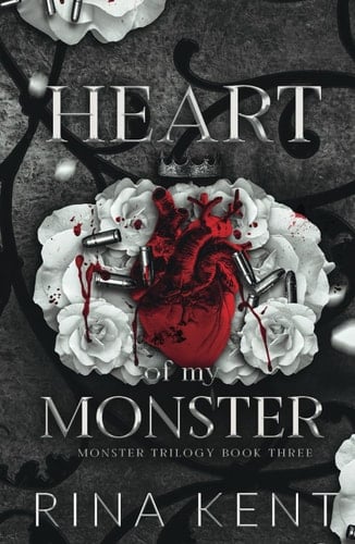 Heart of My Monster: Special Edition Print (Monster Trilogy Special Edition Print) - Rina Kent · 2023