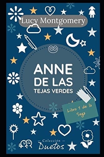 Anne de las Tejas Verdes (Spanish Edition) - Lucy Montgomery · 2020