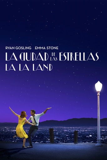 La ciudad de las estrellas (La La Land) - Damien Chazelle · 2016