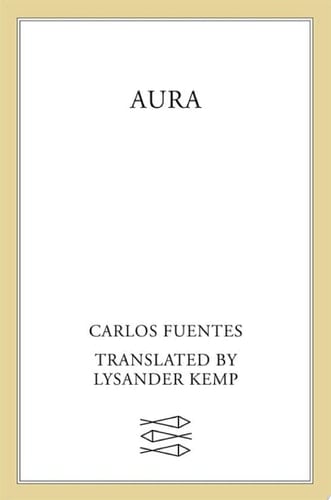 Aura - Carlos Fuentes 路 2013