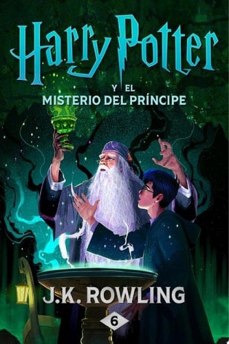 Harry Potter y el misterio del pr铆ncipe - J.K. Rowling 路 2015