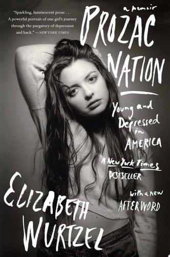 Prozac Nation - Elizabeth Wurtzel · 2014
