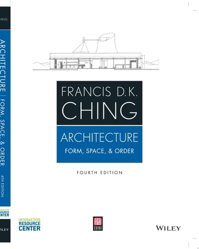 Architecture Form, Space, and Order - Francis D. K. Ching · 2014