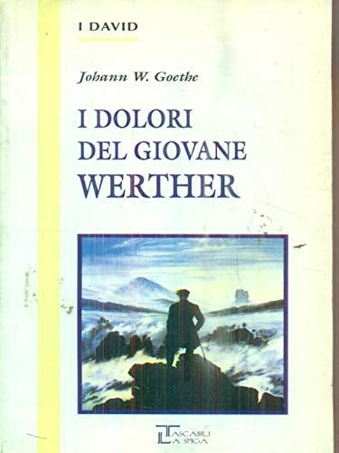 I dolori del giovane Werther - Johann Wolfgang von Goethe · 1995
