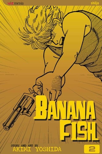 Banana Fish, Vol. 2 - Akimi Yoshida · 2004