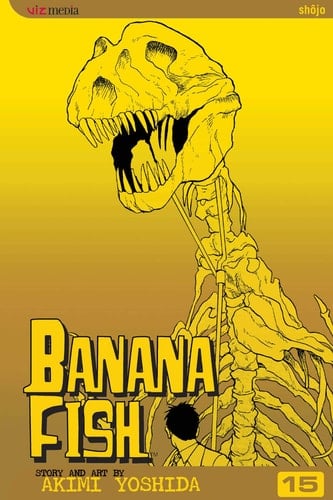 Banana Fish, Vol. 15 - Akimi Yoshida · 2006