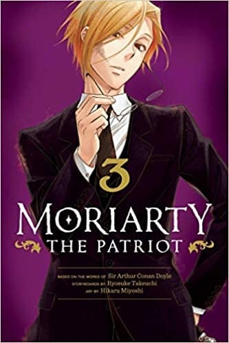 Moriarty the Patriot, Vol. 3 - Ryosuke Takeuchi · 2021