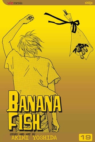 Banana Fish, Vol. 19 - Akimi Yoshida · 2007