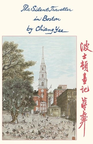 The Silent Traveller in Boston - Chiang Yee · 1959