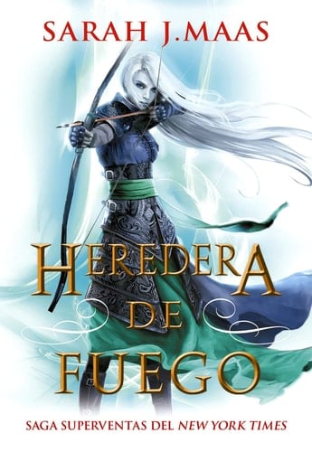 Heredera de fuego - Sarah J. Maas ⢠2021