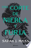 Una corte de niebla y furia - Sarah J. Maas · 2021