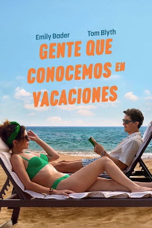 Gente que conocemos en vacaciones - Brett Haley · 2026