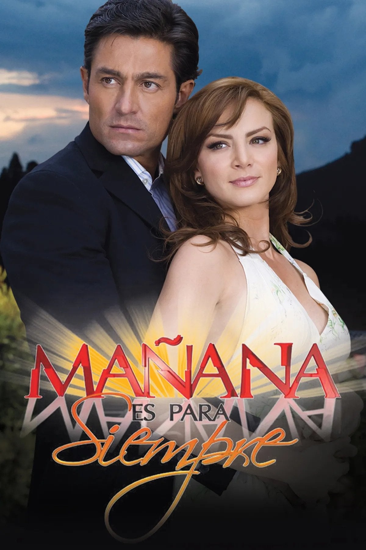 Mañana es para siempre - 2008