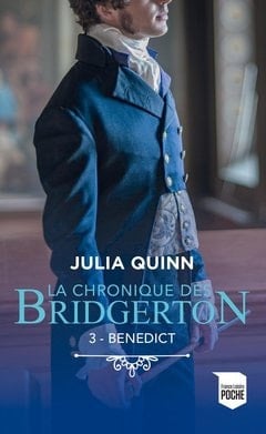 La Chronique des Bridgerton - Tome 3 : Benedict - Julia Quinn · 2001