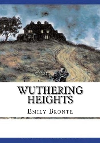 Wuthering Heights - Emily Brontë · 2018