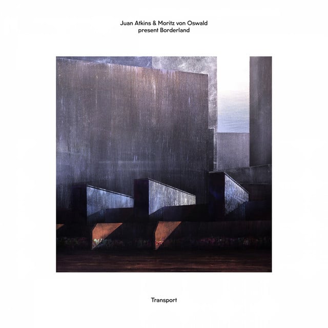 Juan Atkins & Moritz von Oswald Present Borderland: Transporting - Album · Juan Atkins, Moritz Von Oswald, Borderland