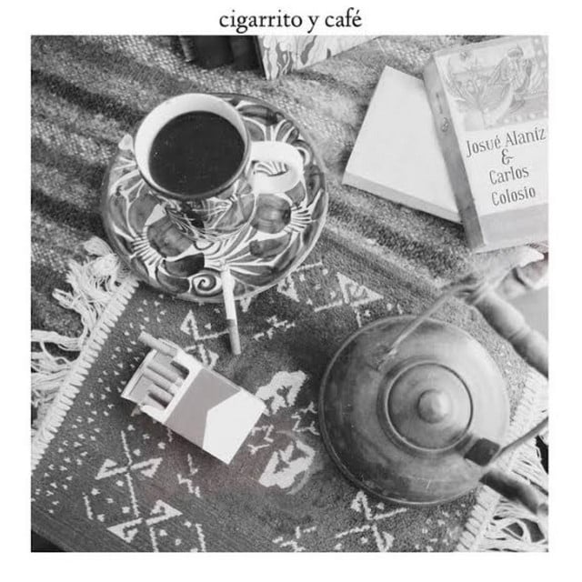cigarrito y café - Song · Josue Alaniz, Carlos Colosio