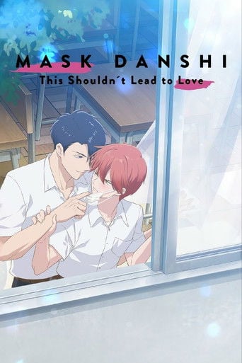 Mask Danshi wa Koishitakunai noni - Naoko Takeichi · 2023