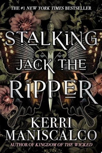 Stalking Jack the Ripper - Kerri Maniscalco • 2016