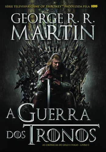 A guerra dos tronos - George R. R. Martin • 2007
