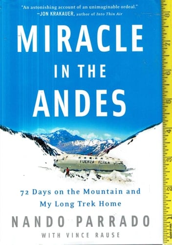 Miracle in the Andes - Nando Parrado · 2006