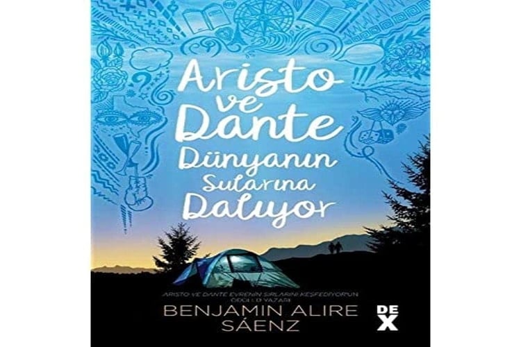 Aristo ve Dante Dünyanin Sularina Daliyor - Benjamin Alire Sáenz · 2022