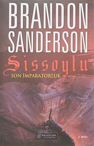 Sissoylu - Son Imparatorluk 1 - Brandon Sanderson · 2020