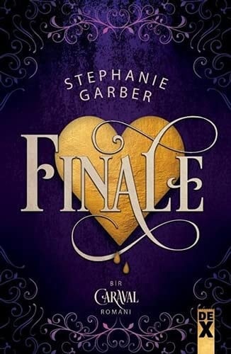 Finale - Caraval 3 - Stephanie Garber · 2021