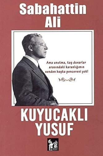 Kuyucaklı Yusuf - Sabahattin Ali · 2019