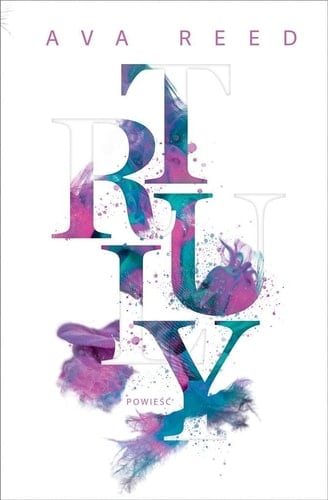 Truly - Ava Reed · 2021