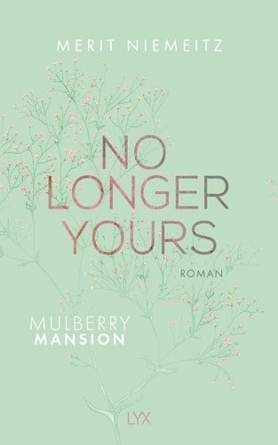 No Longer Yours - Mulberry Mansion - Merit Niemeitz · 2022