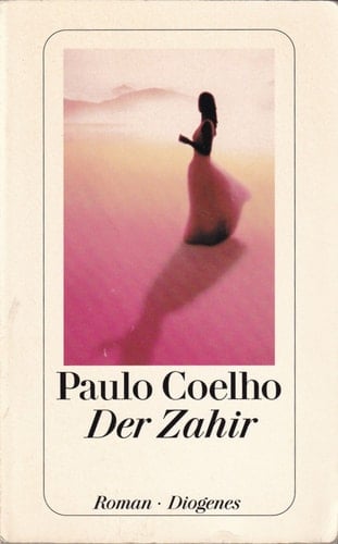 Der Zahir Roman - Paulo Coelho · 2006