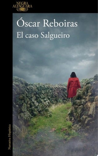 El caso Salgueiro - Óscar Reboiras · 2025