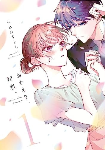 Welcome Back, First Love - Kamemizu Tora • 2022