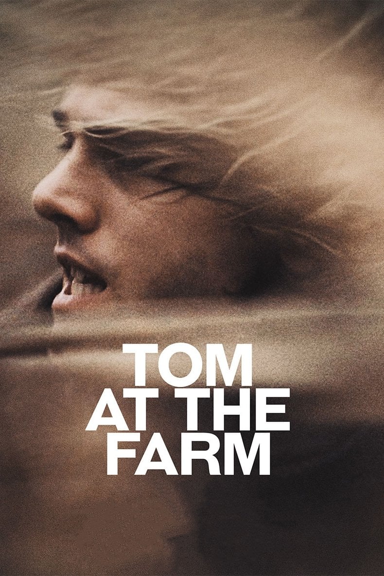 Tom at the Farm - Xavier Dolan · 2014